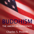 Buddhism: The American Experience